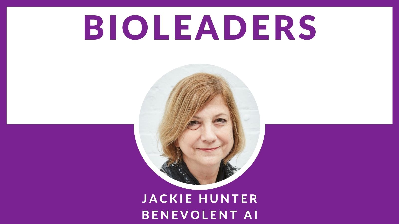 BioLeader Interviewee Jackie Hunter