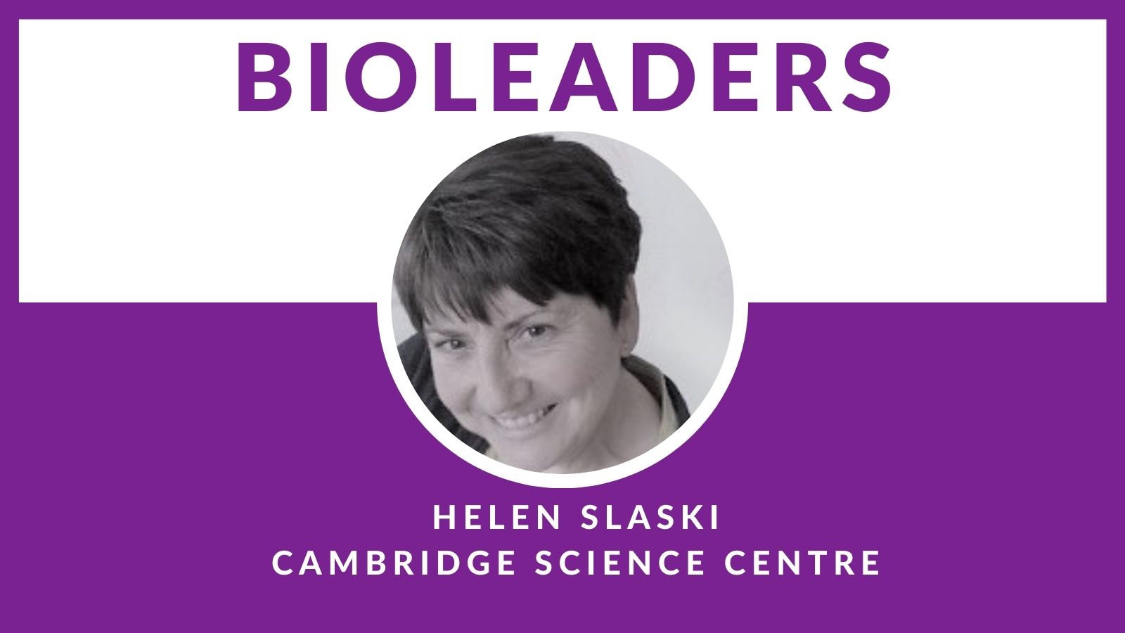 Helen Slaski CEO Cambridge Science Centre