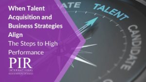 Aligning Talent Acquisition and Business Strategies