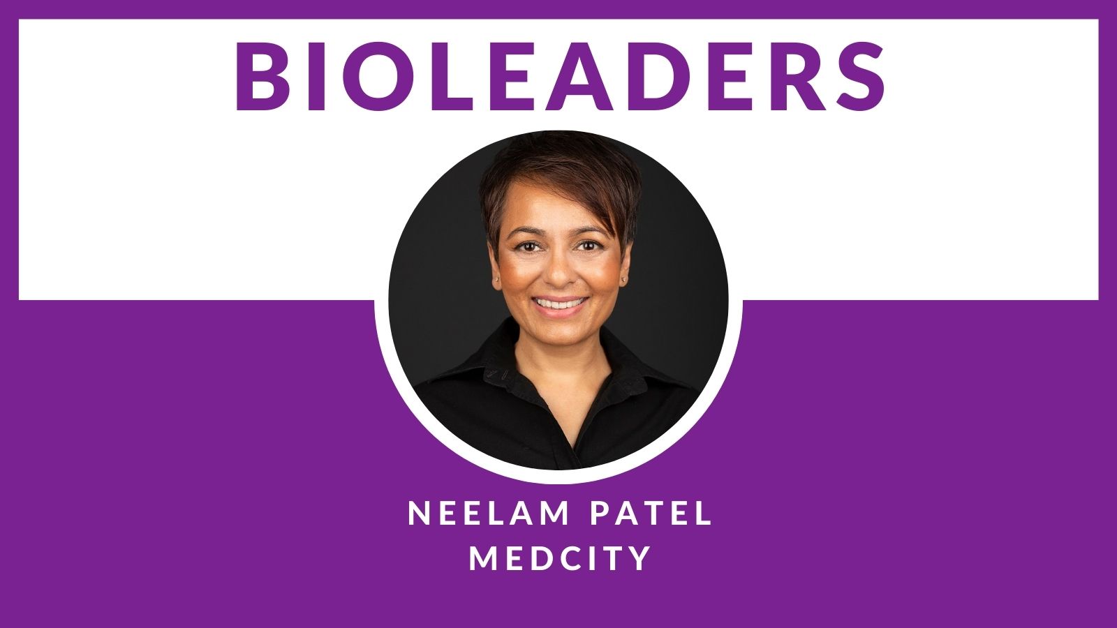 Neelam Patel CEO MedCity